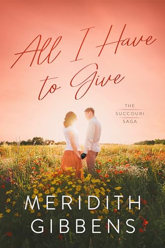 All I Have to Give (The Succouri Saga Book 1) on Kindle