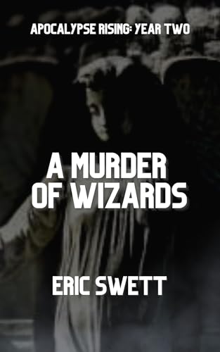A Murder of Wizards (Armageddon Angels Book 3) on Kindle