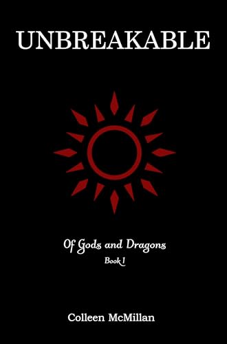 Unbreakable (Of Gods and Dragons) on Kindle