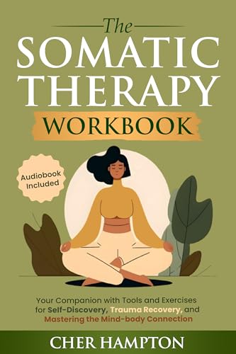 The Somatic Therapy Workbook on Kindle