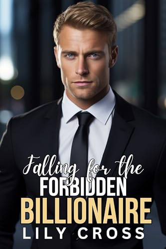 Falling For the Forbidden Billionaire on Kindle