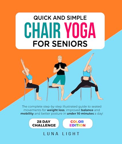 Quick And Simple Chair Yoga For Seniors on Kindle