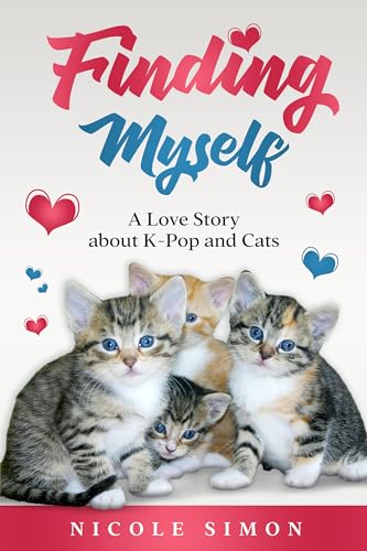 Finding Myself: A Love Story about K-Pop and Cats on Kindle