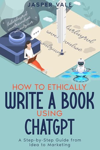 How To Ethically Write A Book Using ChatGPT on Kindle