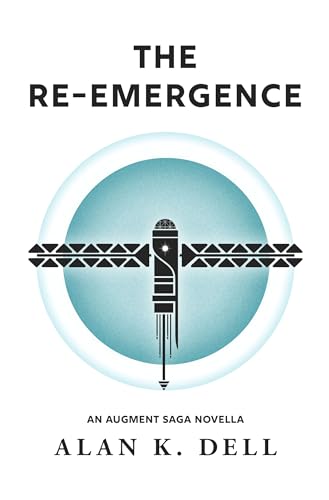 The Re-Emergence (The Augment Saga Book 1) on Kindle
