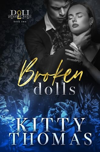 Broken Dolls (Pleasure House Book 2) on Kindle
