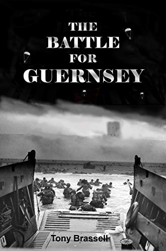 The Battle for Guernsey on Kindle