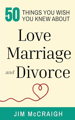 50 Things You Wish You Knew About Love, Marriage, and Divorce on Kindle