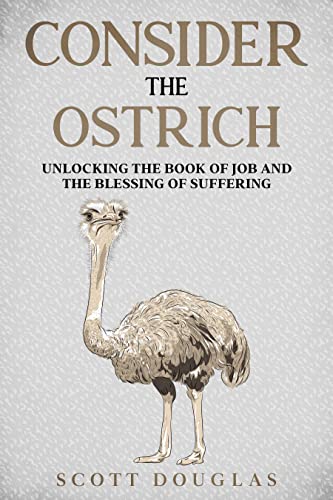 Consider the Ostrich (Organic Faith Book 4) on Kindle