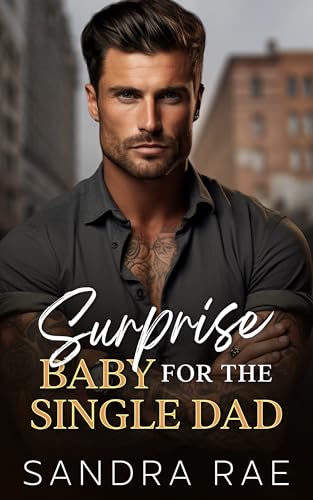 Surprise Baby for the Single Dad on Kindle