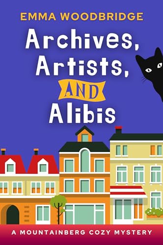Archives, Artists, and Alibis (A Mountainberg Cozy Mystery Book 1) on Kindle