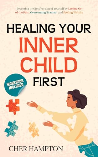 Healing Your Inner Child First on Kindle