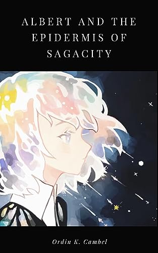 Albert and the Epidermis of Sagacity on Kindle