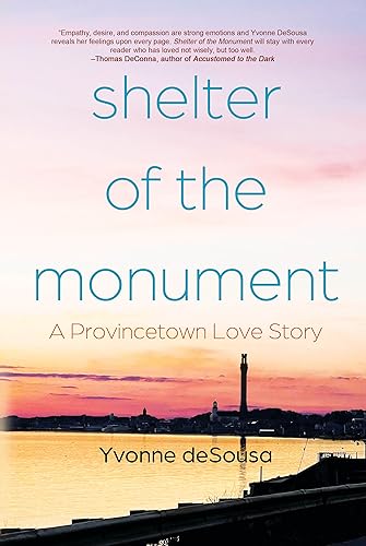 Shelter of the Monument: A Provincetown Love Story on Kindle
