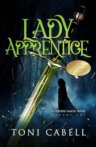 Lady Apprentice (Serving Magic: A Swords & Sorcery Romantic Fantasy Book 1) on Kindle