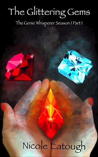 The Glittering Gems (The Genie Whisperer Book 1) on Kindle