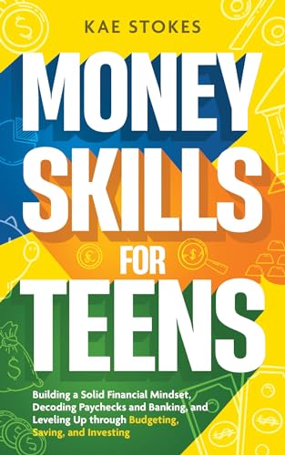 Money Skills for Teens (Essential Skills for Teens) on Kindle