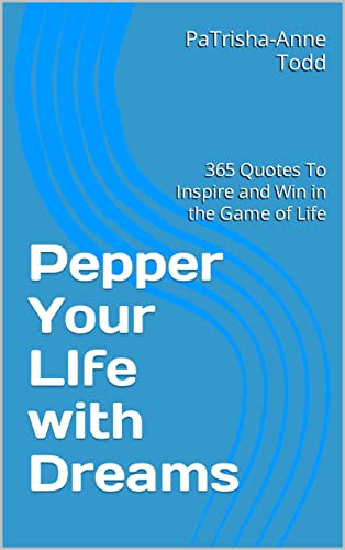 Pepper Your LIfe with Dreams on Kindle