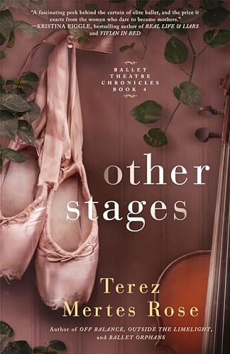 Other Stages (Ballet Theatre Chronicles Book 4) on Kindle