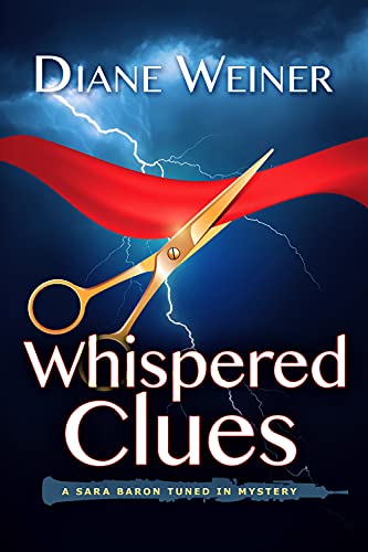 Whispered Clues (A Sara Baron Tuned In Mystery Books 2) on Kindle