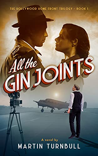 All the Gin Joints (Hollywood Home Front Trilogy Book 1) on Kindle