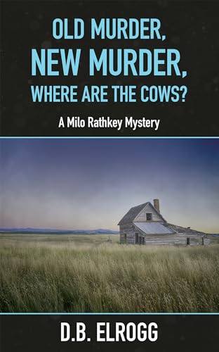 Old Murder, New Murder, Where Are The Cows? on Kindle
