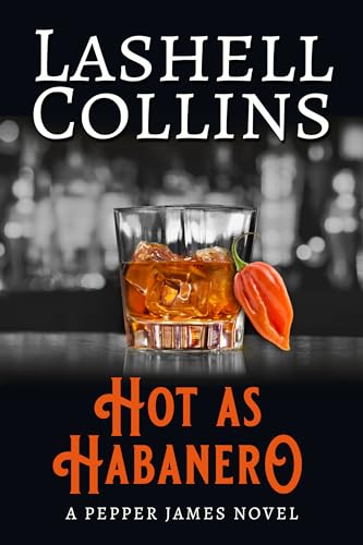 Hot As Habanero (Agent Pepper James Series Book 1) on Kindle
