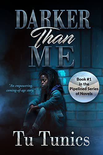 Darker Than Me (Pipelined Book 1) on Kindle