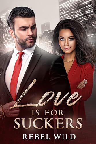 Love Is For Suckers on Kindle