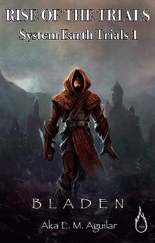 Rise of the Trials (System Earth Trials Book 1) on Kindle