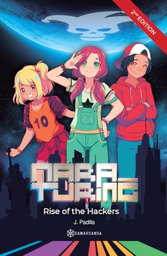 Mara Turing. Rise of the Hackers (Mara Turing (English) Book 1) on Kindle