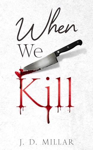 When We Kill (Killer Secrets Book 1) on Kindle