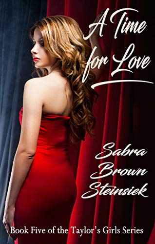 A Time for Love (Taylor's Girls Book 5) on Kindle