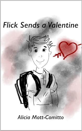 Flick Sends a Valentine (Flick Book 1) on Kindle