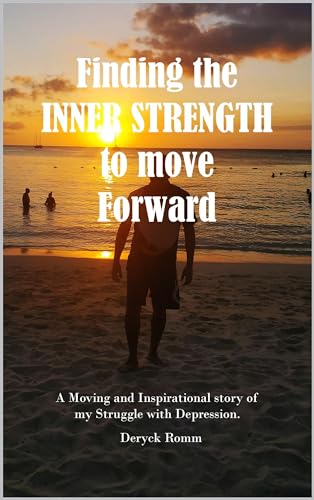 Finding the Inner Strength to move Forward on Kindle