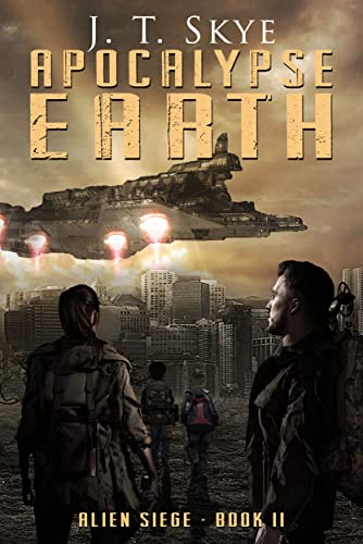 Alien Siege (Apocalypse Earth Series Book 2) on Kindle