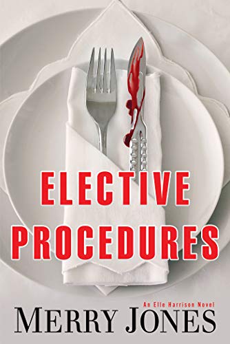 Elective Procedures (The Elle Harrison Series Book 2) on Kindle