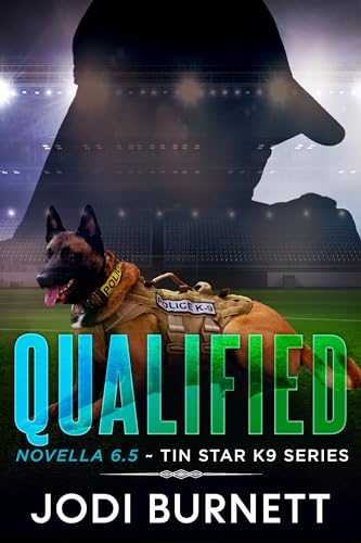 Qualified (Tin Star K9 Series) on Kindle