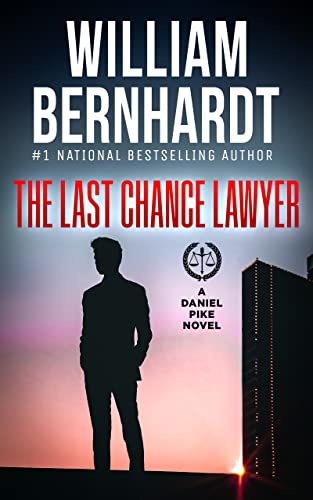 The Last Chance Lawyer (Daniel Pike Legal Thriller Series Book 1) on Kindle