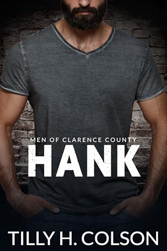 Hank (Men of Clarence County Book 1) on Kindle