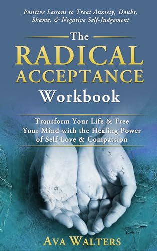 The Radical Acceptance Workbook on Kindle