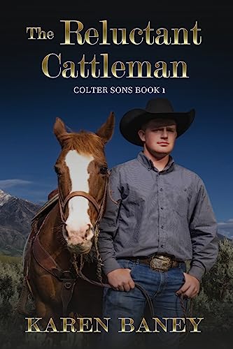 The Reluctant Cattleman (Colter Sons Book 1) on Kindle