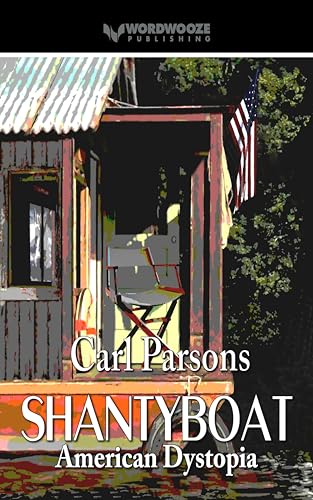 Shantyboat: American Dystopia on Kindle