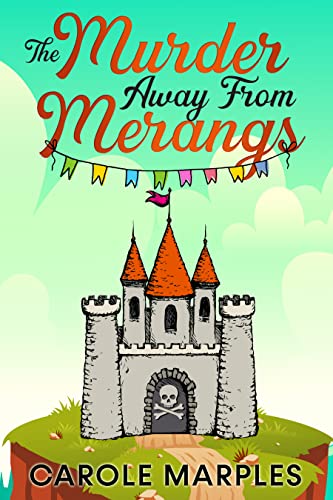 The Murder Away From Merangs (The Merang Mysteries Book 3) on Kindle