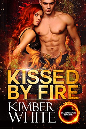 Kissed by Fire (Dragonkeepers Book 1) on Kindle
