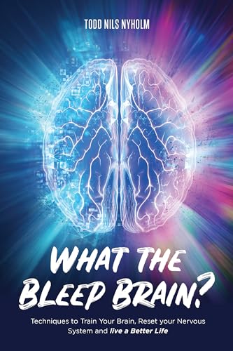 What the Bleep, Brain? on Kindle
