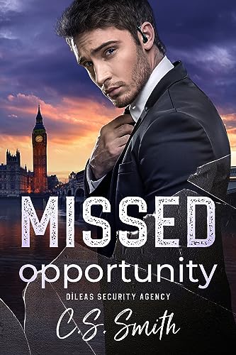 Missed Opportunity (Dìleas Security Agency Book 3) on Kindle