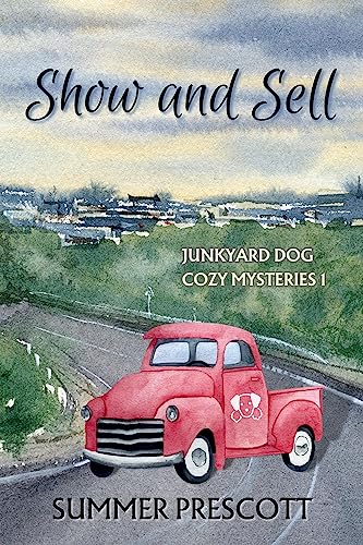 Show and Sell (Junkyard Dog Cozy Mysteries Book 1) on Kindle