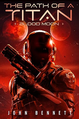 The Path of a Titan: Blood Moon on Kindle
