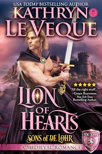 Lion of Hearts: A Medieval Romance (Sons of de Lohr (De Lohr Dynasty)) on Kindle